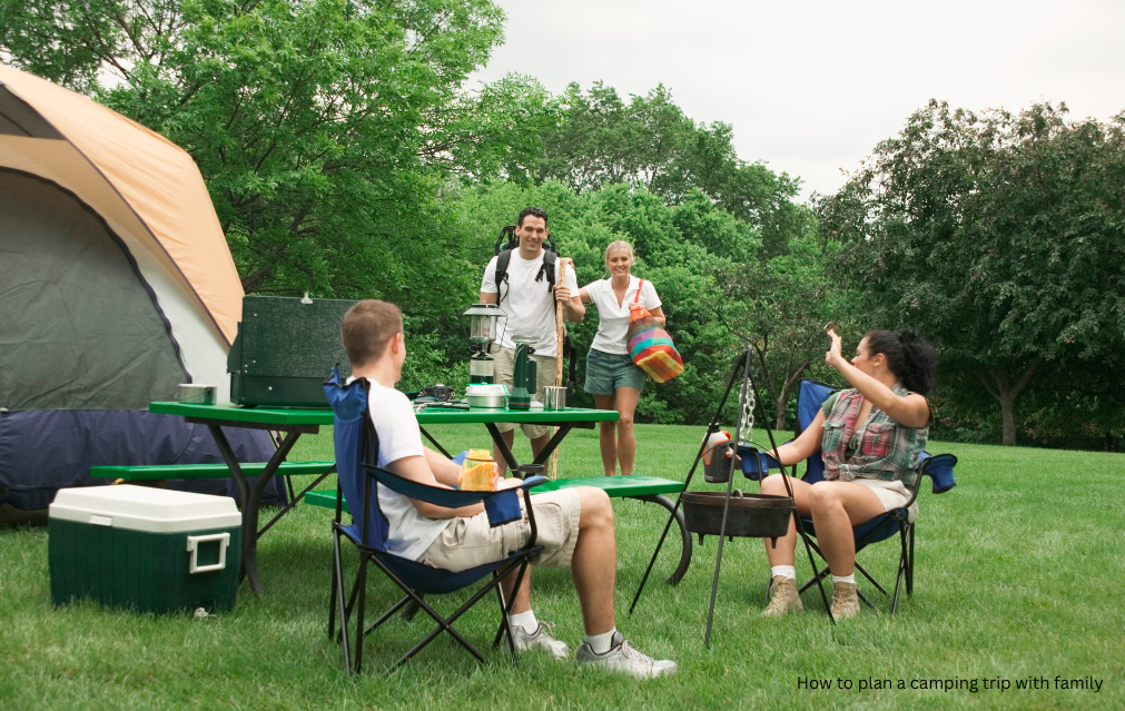 how to plan a camping trip with family