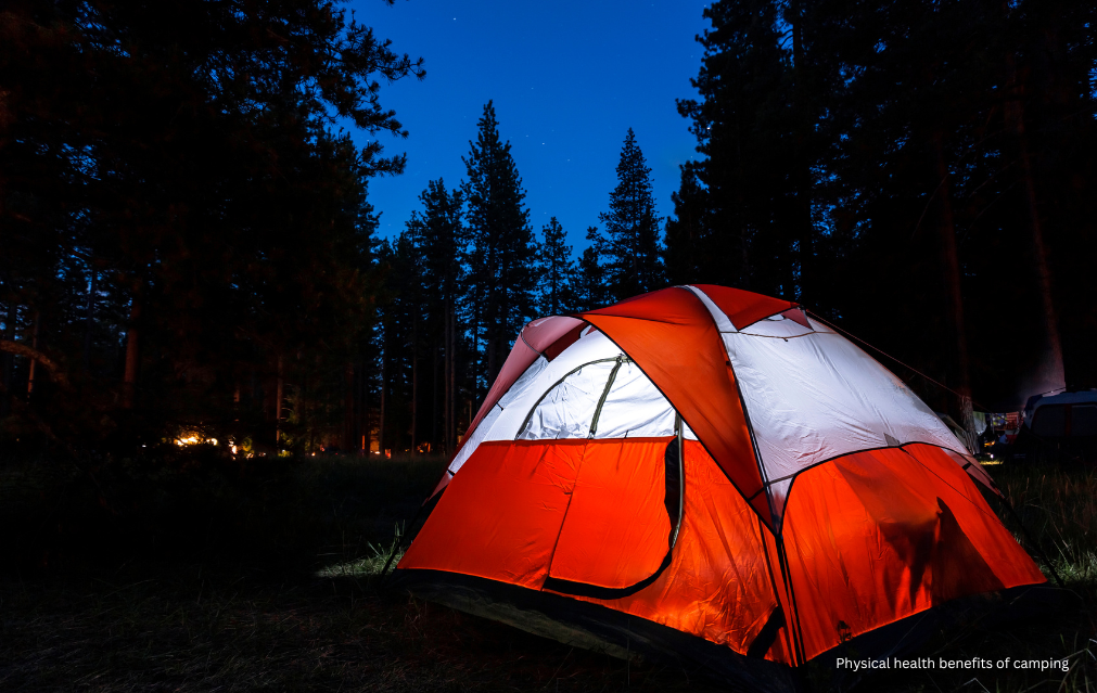 Physical health benefits of camping 1